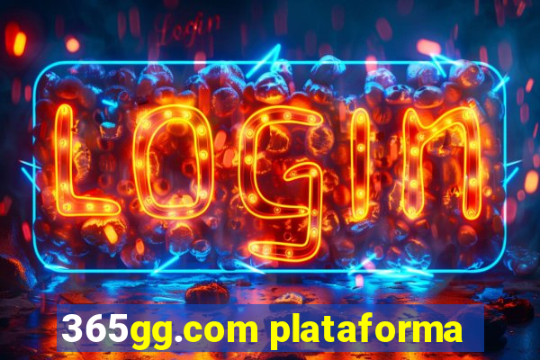 365gg.com plataforma